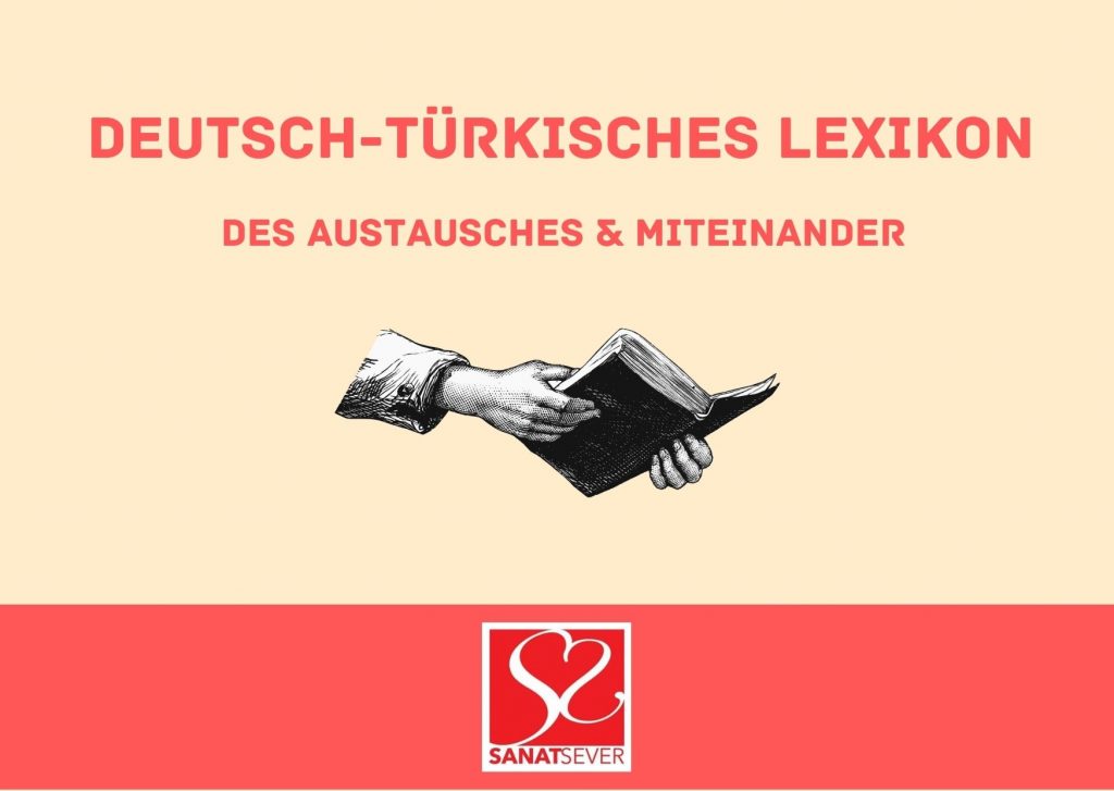 Deutsch-Türkisches Lexikon des Austausches und Miteinander